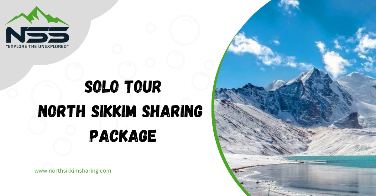 Solo Tour in Sikkim: A Complete Guide for Adventurers